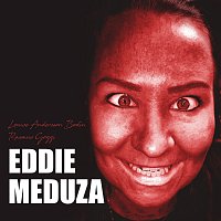 Rasmus Gozzi, Louise Andersson Bodin – EDDIE MEDUZA