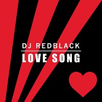 DJ Redblack – Love Song