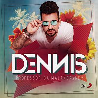 Dennis DJ – Professor Da Malandragem