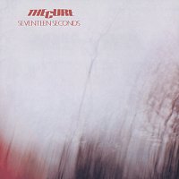 The Cure – Seventeen Seconds