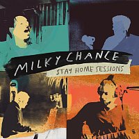 Milky Chance – Stay Home Sessions EP