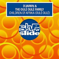 D'Jaimin & The Oulé Oulé Family – Children Of Afrika (Oulé Oulé) [Dennis Ferrer Remixes]