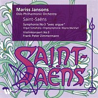 Saint-Saens: Symphony No. 3 "Organ Symphony" & Violin Concerto No. 3