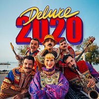 Deluxe – 2020 [turned to shit]