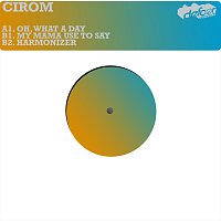 Cirom – Oh, What a Day