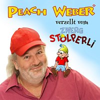 Peach Weber – D'Gschicht vom Zwerg Stolperli