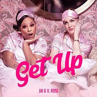 Jai, V. Rose – Get Up