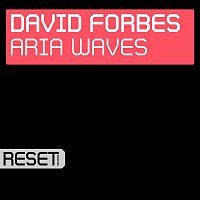 David Forbes – Aria Waves (Remixes)