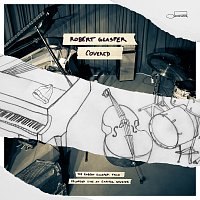 Přední strana obalu CD Covered (The Robert Glasper Trio Recorded Live At Capitol Studios)
