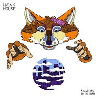 Hawk House – A Handshake To The Brain