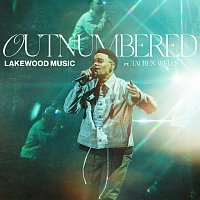 Lakewood Music, Tauren Wells – Outnumbered [Live]