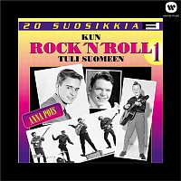 20 Suosikkia / Kun Rock'n' Roll tuli Suomeen / Anna pois