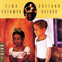 Caetano Veloso – Fina Estampa Ao Vivo