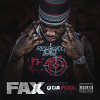 Q Da Fool – Fax