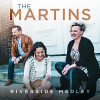 The Martins – Riverside Medley (I Am Bound For The Promised Land / Shall We Gather At The River / Down By The Riverside) [Live]