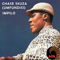Chase Skuza – Impilo