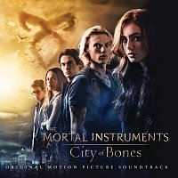 Různí interpreti – The Mortal Instruments: City of Bones (Original Motion Picture Soundtrack)