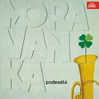 Moravanka Jana Slabáka – Moravanka po desáté MP3