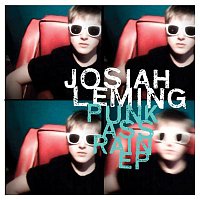 Josiah Leming – Punk Ass Rain EP