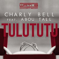 Charly Bell, Abou Tall – Tulututu