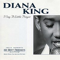Diana King – I Say A Little Prayer