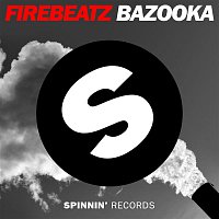 Firebeatz – Bazooka