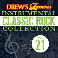 The Hit Crew – Drew's Famous Instrumental Classic Rock Collection [Vol. 21]