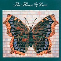 The House Of Love – House Of Love