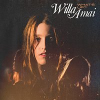 Willa Amai – What's Up?