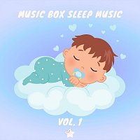 Sleeping Baby – Music Box Sleep Music, Vol. 1