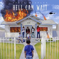 Vince Staples – Hell Can Wait