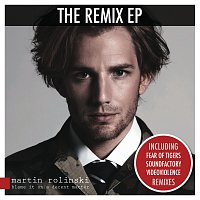 Martin Rolinski – Blame It On A Decent Matter [The Remix EP]