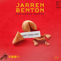 Jarren Benton, Hopsin – Don’t Need You