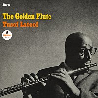 Yusef Lateef – The Golden Flute