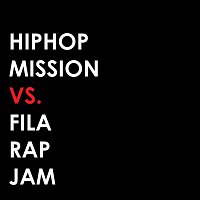 Různí interpreti – Fila Rap Jam Vs Hiphop Mission