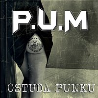 P.U.M. – Ostuda punku