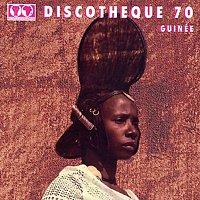 Různí interpreti – Syliphone discotheque 70: Guinée