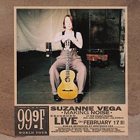 Suzanne Vega – Making Noise: The 99.9F° World Tour [Live]