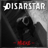 Disarstar – Mucke