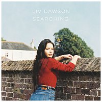 Liv Dawson – Searching