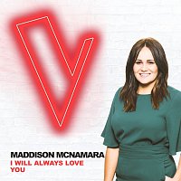 Maddison McNamara – I Will Always Love You [The Voice Australia 2018 Performance / Live]