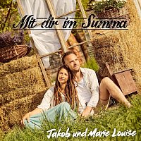 Jakob und Marie Louise – Mit dir im Summa (Radio Edit)