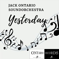 Jack Ontario Soundorchestra – Yesterday