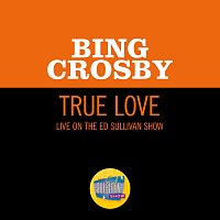 True Love [Live On The Ed Sullivan Show, November 11, 1956]