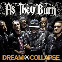 As They Burn – Dream Collapse