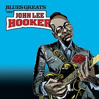 John Lee Hooker – Blues Greats: John Lee Hooker