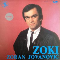 Zoran Jovanovic Zoki – Uzmimo se pa kako nam bude