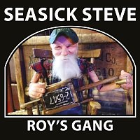 Seasick Steve – Roy's Gang [Radio Edit]