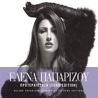 Helena Paparizou – Protereotita - Euro Edition