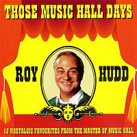 Roy Hudd – Those Music Hall Days